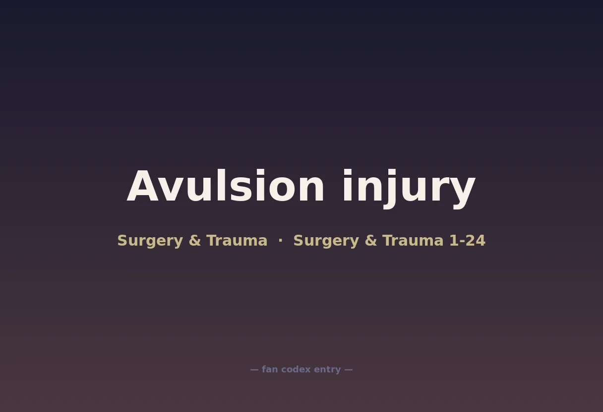 Avulsion injury