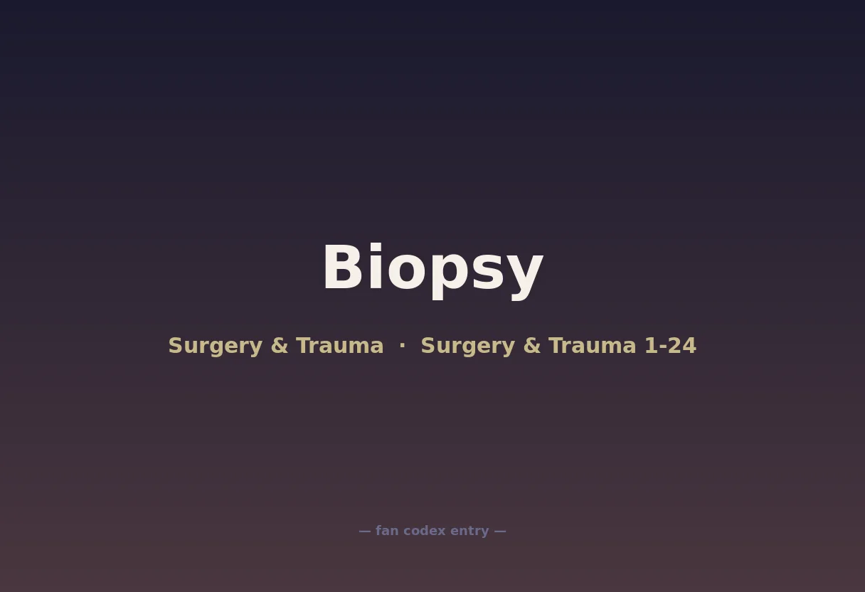 Biopsy